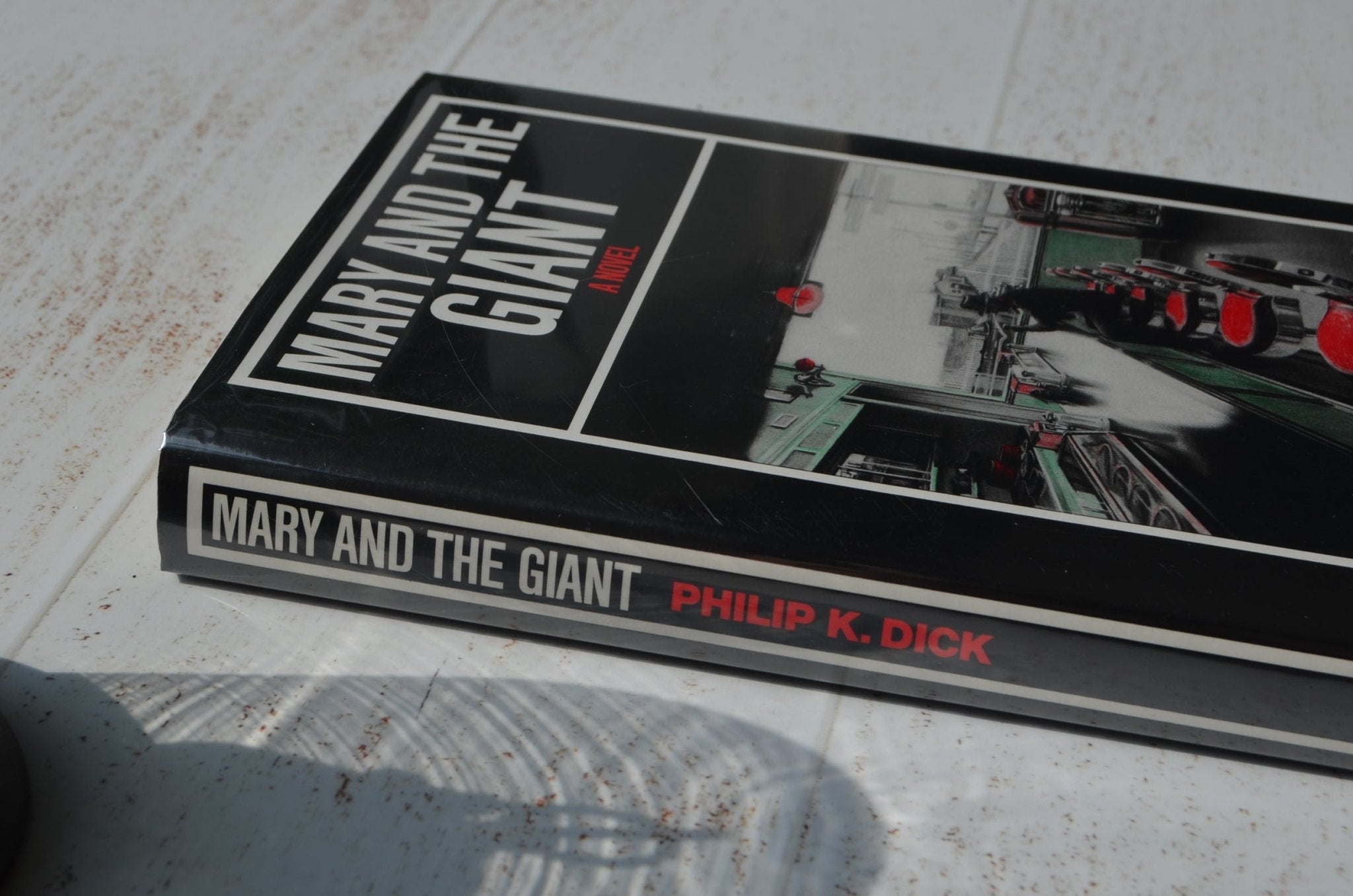 First Edition – Mary and the Giant by Philip K. Dick 1987 - Brookfield Books
