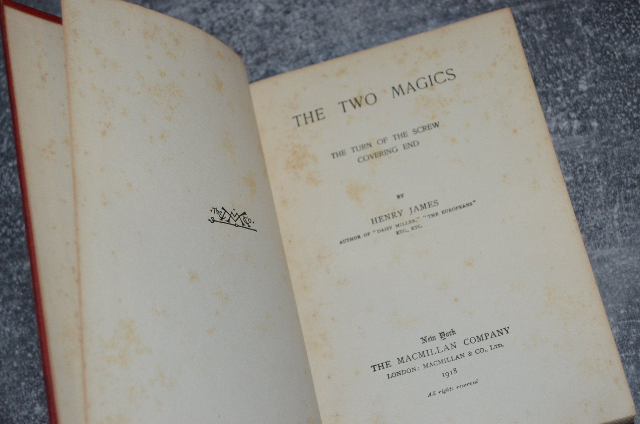 First Edition Tenth Printing The Two Magics or The Turn of the Screw by Henry James 1918 - Brookfield Books
